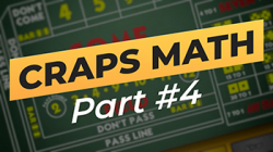 Craps-matematiikka -- Osa 4