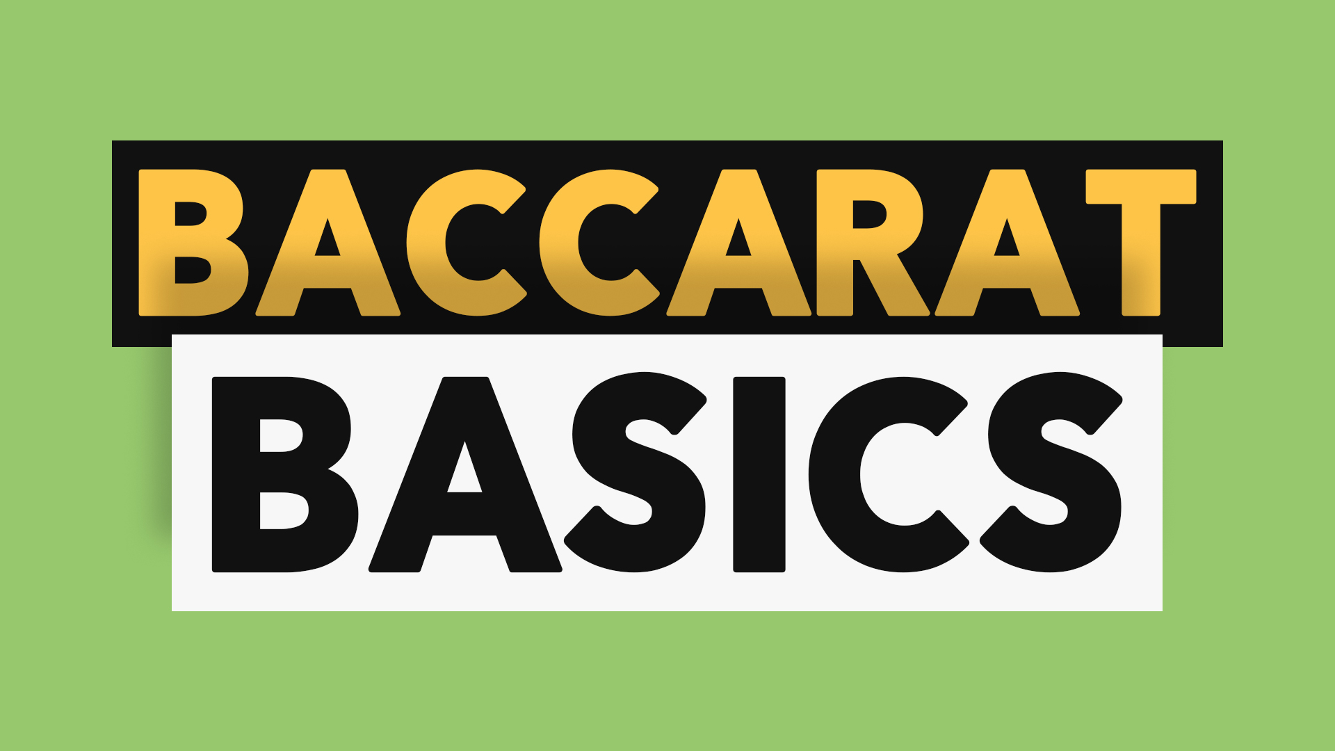 Baccaratin perusteet